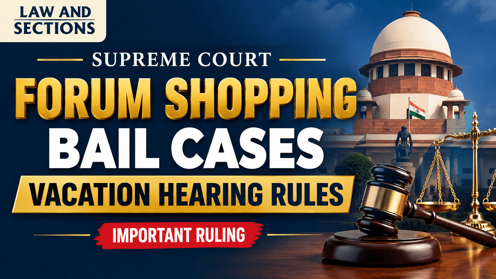 Supreme Court Warns Against Forum Shopping in Bail Cases: Clarifies Rules for Urgent Hearings During Court Vacations